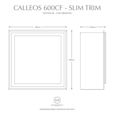 Calleos 600CF Slim Trim Dimensions